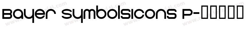 Bayer SymbolsIcons P字体转换